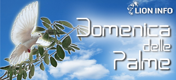 Domenica delle Palme - 29 Marzo